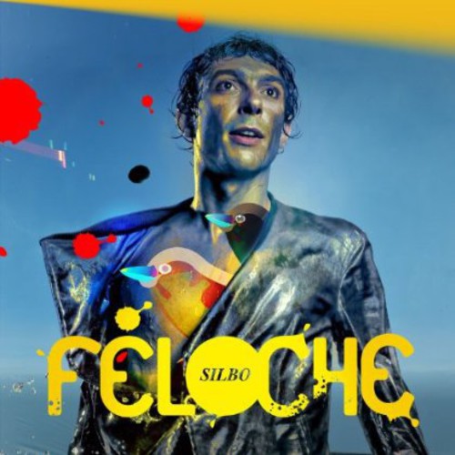 Féloche: Silbo - CD