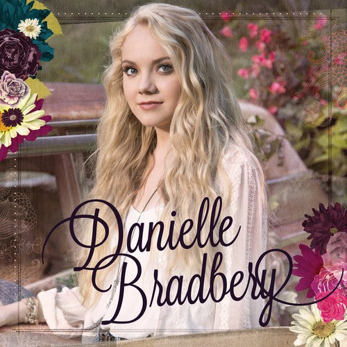 Danielle Bradbery: Danielle Bradbery - Record
