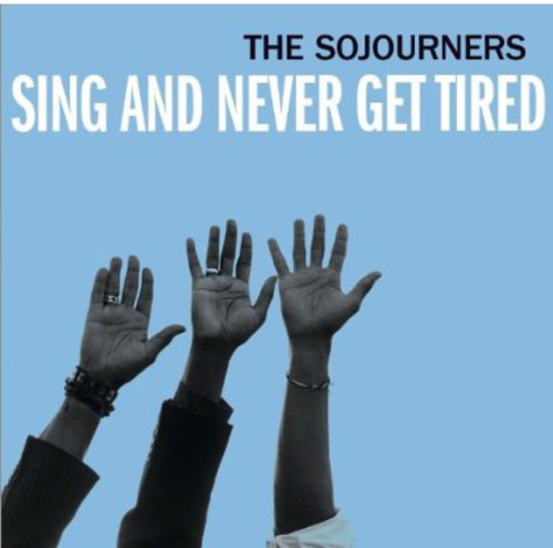 Sojourners: Sing and Never Get Tired - Record