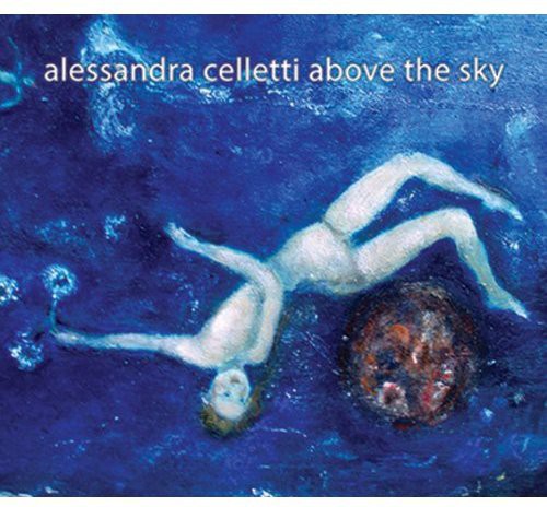 Alessandra Celletti: Above the Sky - Record