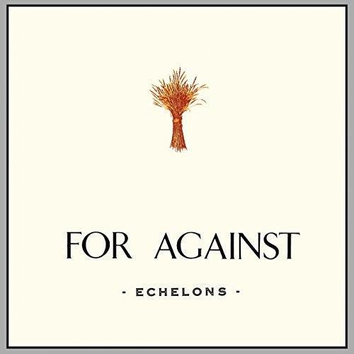 For Against- For Against: Echelons December In the Marshes { VINYL LP }