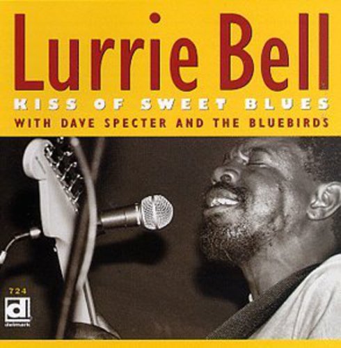 Lurrie Bell: Kiss of Sweet Blues - Record