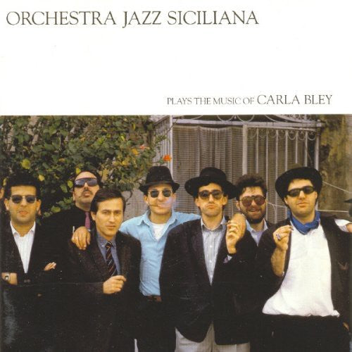Orchestra Jazz Siciliana: Plays the Music of Carla Bley - VINYL