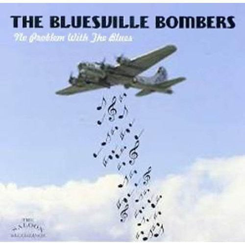 Bluesville Bombers: No Problem with the Blues - Record