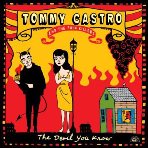 Tommy Castro & the Painkillers: The Devil You Know - Record