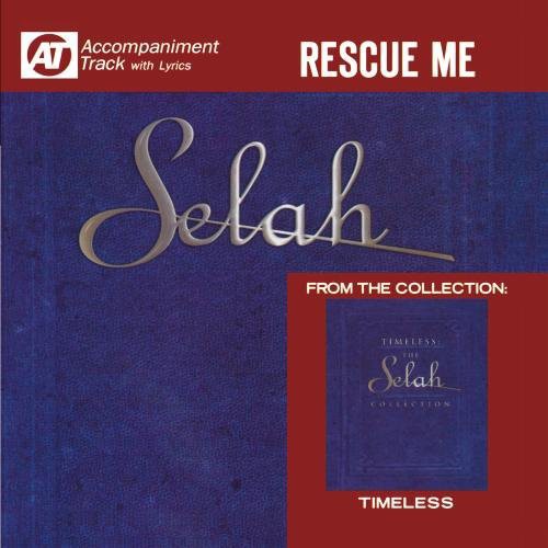 Selah: Rescue Me (Accompaniment Track) - Record