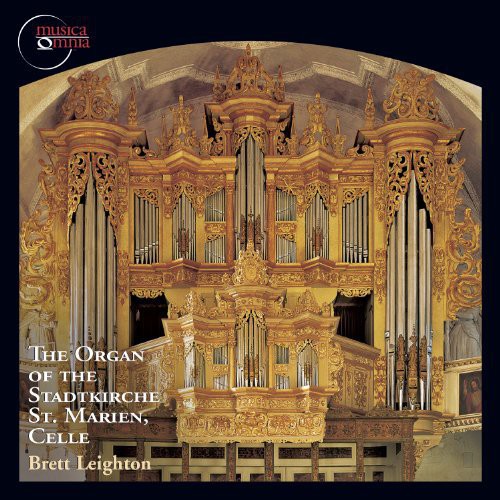 Brett Leighton: Organ of the Stadtkirche St Marien Celle - Record