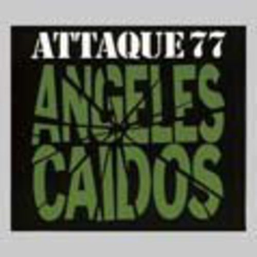 Attaque 77: Angeles Caidos - CD