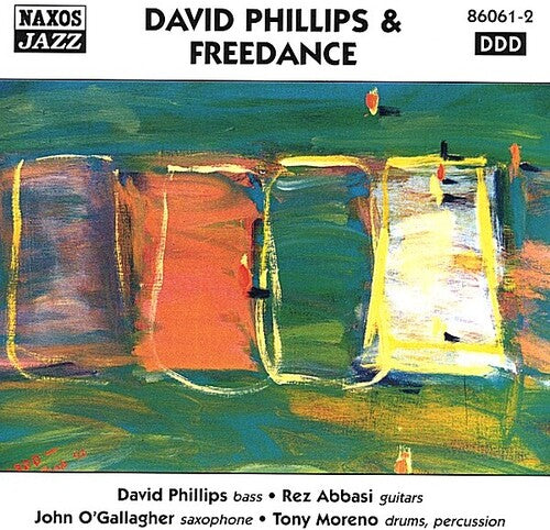 David Phillips: David Phillips & Freedance - CD