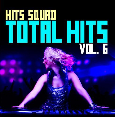 Hits Squad: Total Hits 6 - Record