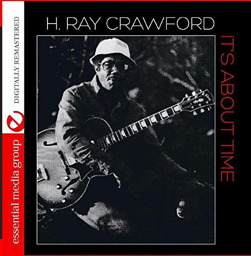 H. Crawford Ray: It's About Time - CD