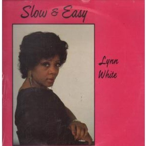 Lynn White: Slow and Easy - VINYL