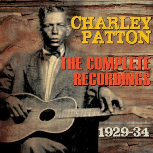 Charley Patton: Complete Recordings 1929-34 - Record