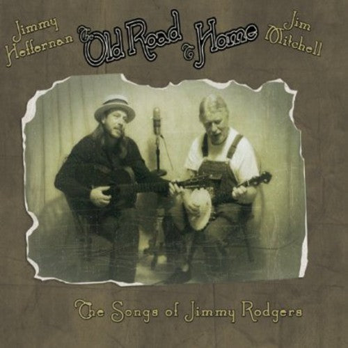 Jimmy Heffernan: The Old Road to Home - Record