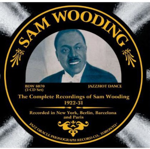 Sam Wooding: Complete Recordings of Sam Gooding 1922-31 - CD