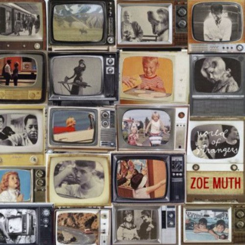 Zoe Muth: World of Strangers - Record