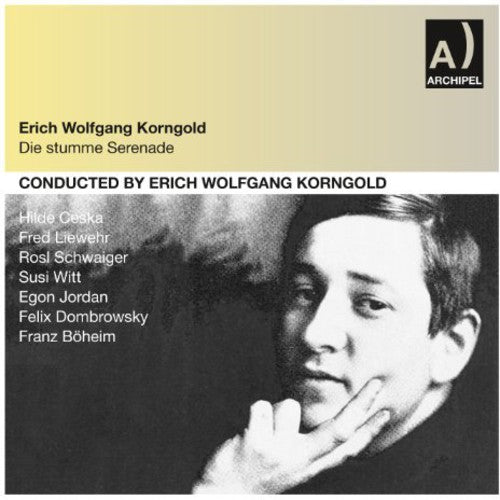 Erich Wolfgang Korngold: Die Stumme Serenade - Record