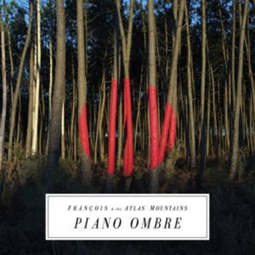 François & the Atlas Mountains: Piano Ombre - Record