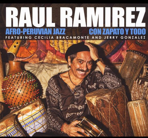 Raul Ramirez: Con Zapato y Todo - CD