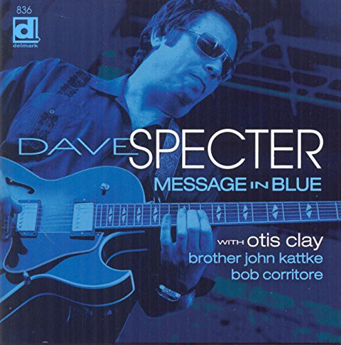 Dave Specter: Message in Blue - Record
