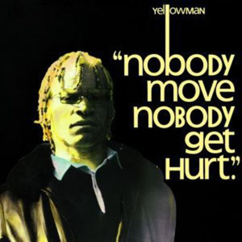 Yellowman- Nobody Move Nobody Get Hurt { VINYL LP }