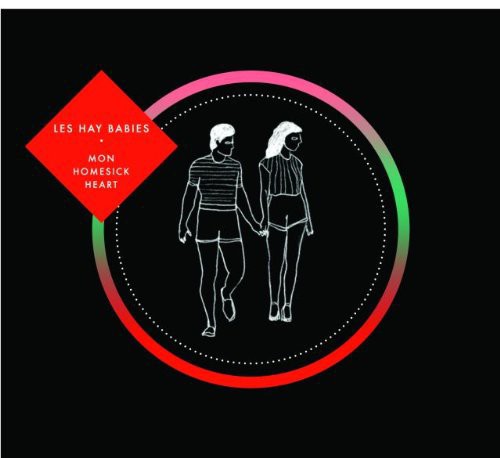 Les Hay Babies: Mon Homesick Heart - Record