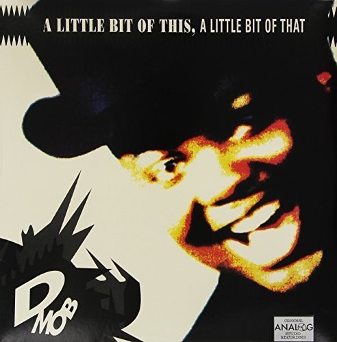 D Mob: Little Bit of This: A Little Bit of That - VINYL