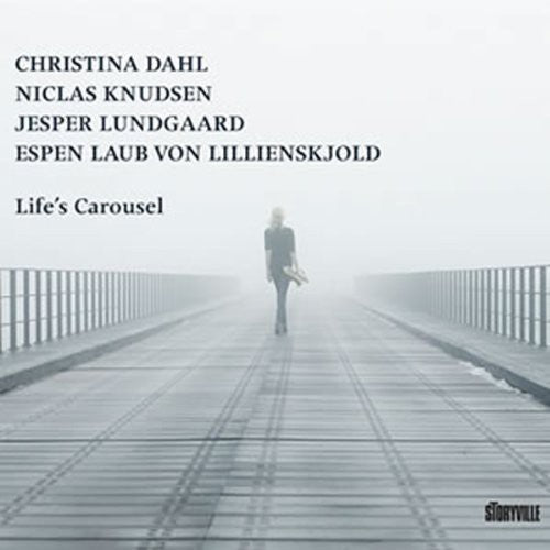 Christina Dahl: Lifes Carousel - CD