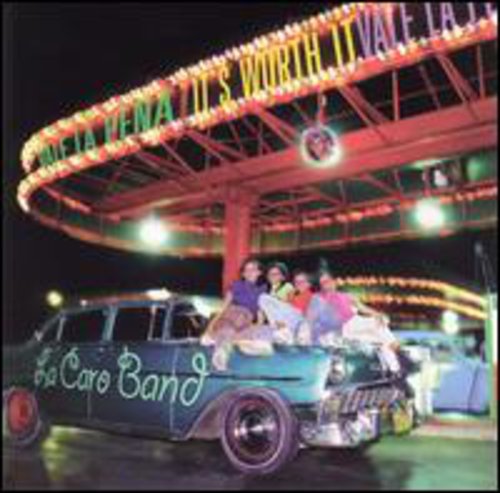 La Caro Band: Vale la Pena (It's Worth It) - CD