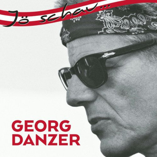 Georg Danzer: Danzer, Georg : Joe Schau...Georg Danzer - CD