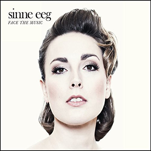 Sinne Eeg: Face the Music - CD