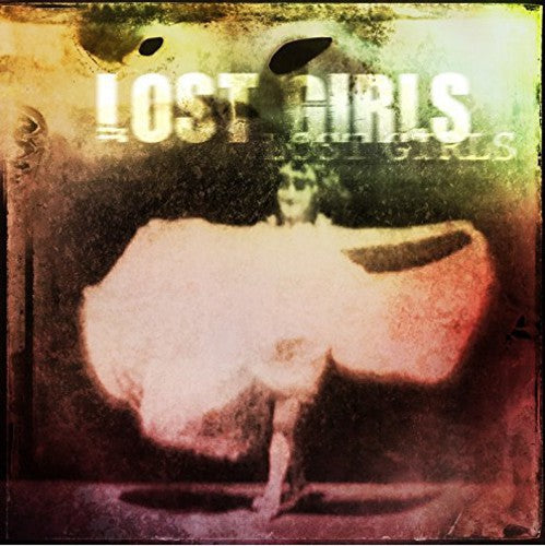 Lost Girls: Lost Girls: Vinyl Edition - Record