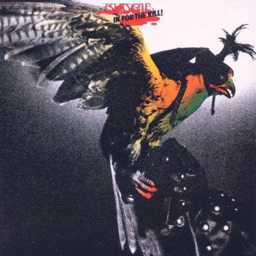 Budgie- In for the Kill { VINYL LP }