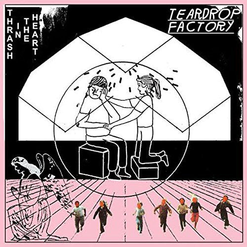 Teardrop Factory: Thrash in the Heart - Record