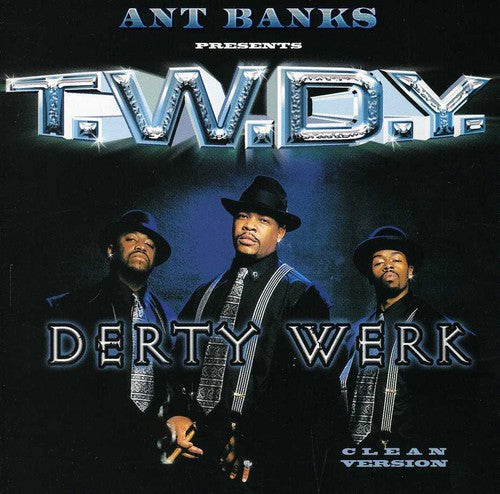 T.W.D.Y.: Derty Werk - Record