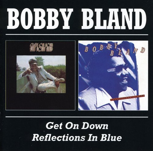 Bobby Bland Blue: Get on Down / Reflections in Blue - Record