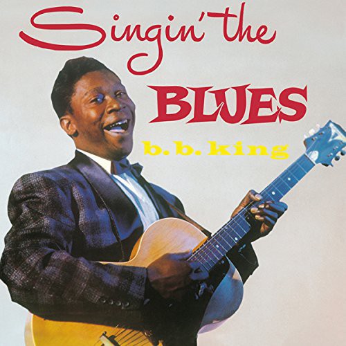 B.B. King: Singin the Blues - Record