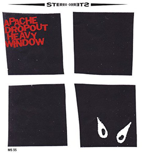 Apache Dropout- Heavy Window { VINYL LP }