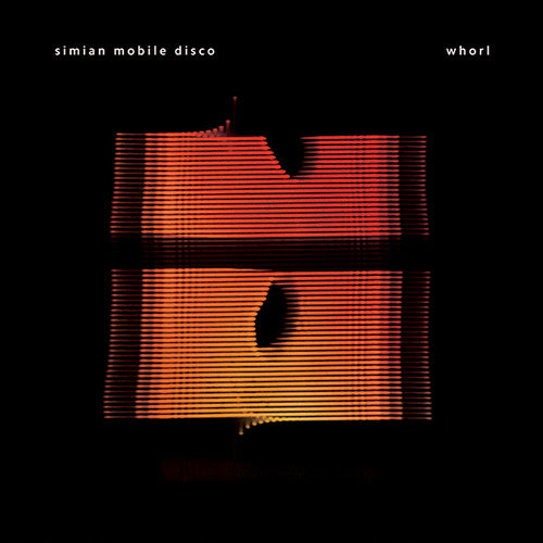 Simian Mobile Disco: Whorl - Record