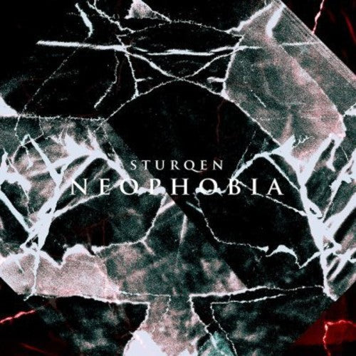 Sturqen: Neophobia - VINYL