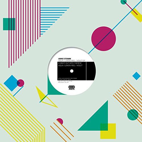 Anno Stamm: Aqua / Lemon Peel / Violet - 12-INCH SINGLE