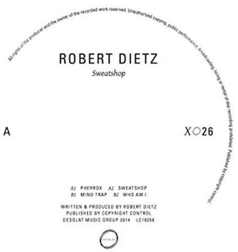 Robert Dietz: Sweatshop - 12-INCH SINGLE