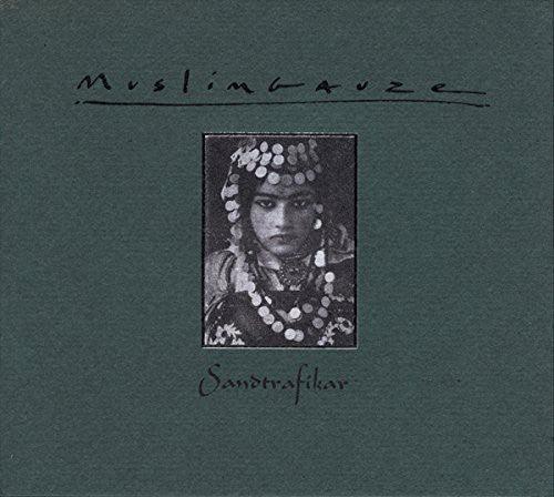Muslimgauze: Sandtrafikar - CD