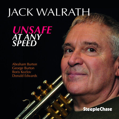 Jack Walrath: Unsafe at Any Speed - CD