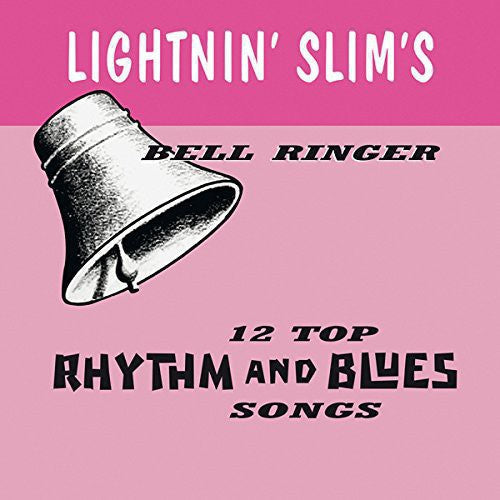 Lightnin' Slim: Bell Ringer - Record