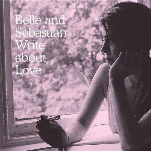 Belle And Sebastian- Write About Love [Vinyl] { VINYL LP }