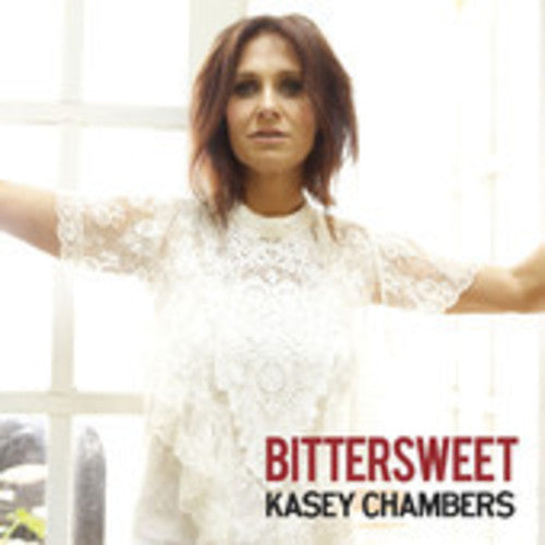 Kasey Chambers: Bittersweet - Record