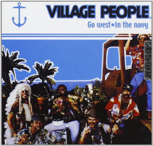 The Village People: Go West-In the Navy - CD