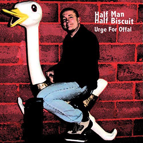 Half Man Half Biscuit: Urge for Offal - Record