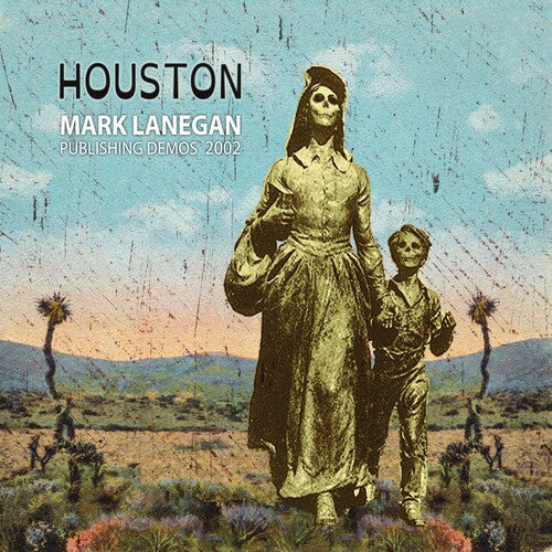 Mark Lanegan: Houston Publishing Demos 2002 - VINYL